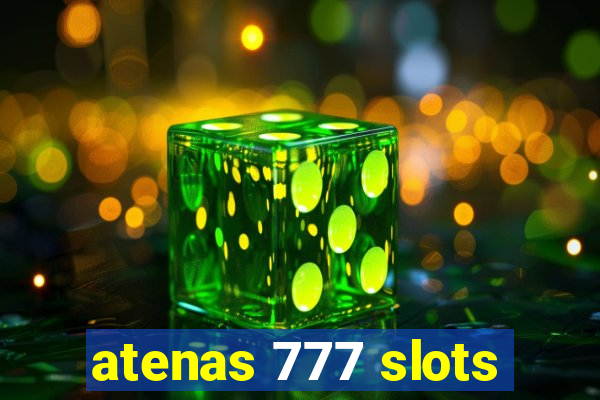 atenas 777 slots