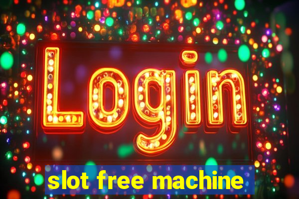 slot free machine