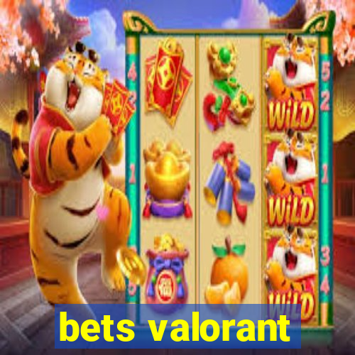 bets valorant