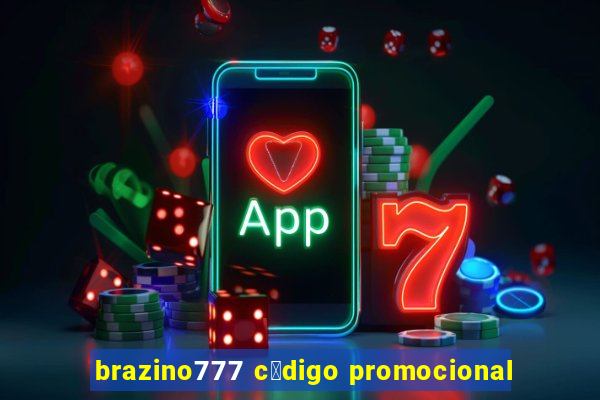 brazino777 c贸digo promocional