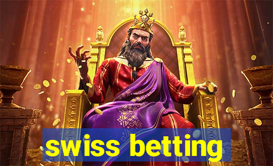 swiss betting