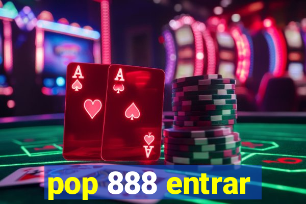 pop 888 entrar