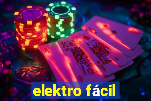 elektro fácil