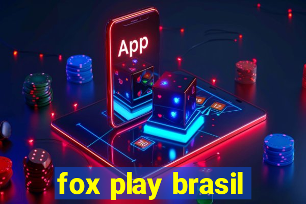 fox play brasil