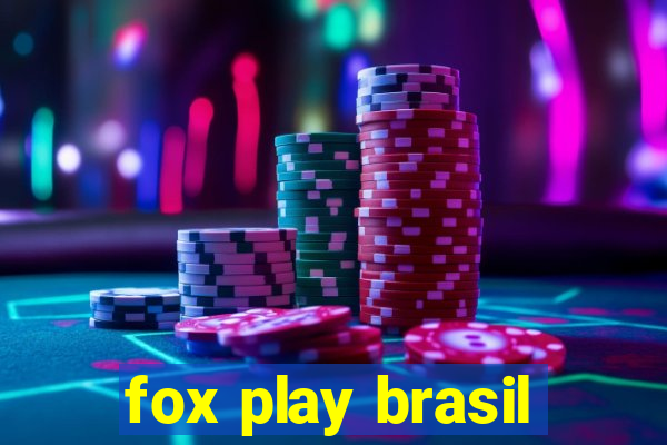 fox play brasil