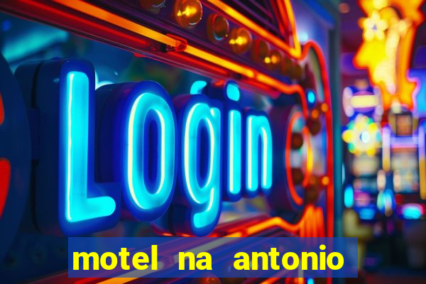 motel na antonio de carvalho