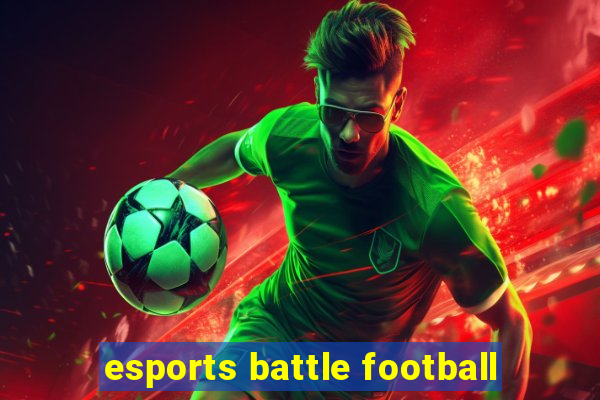 esports battle football