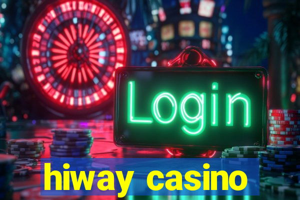 hiway casino