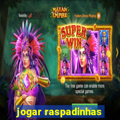 jogar raspadinhas