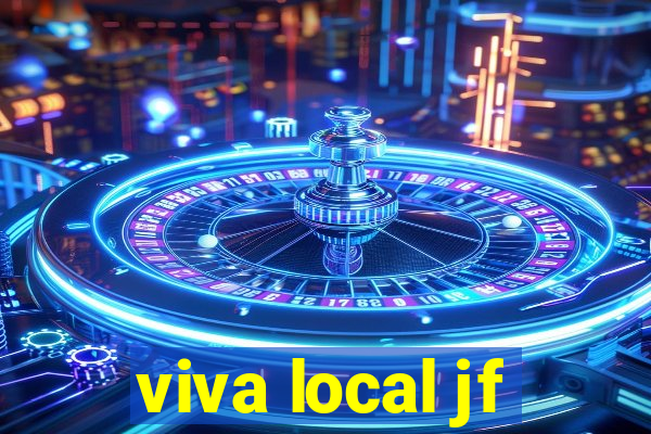 viva local jf