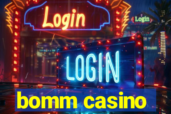 bomm casino