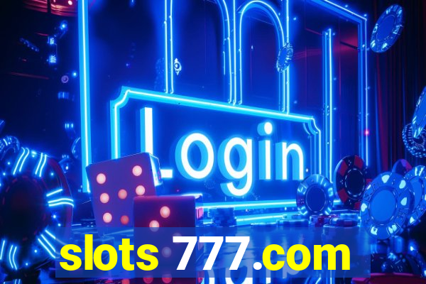 slots 777.com