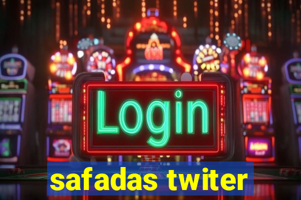 safadas twiter