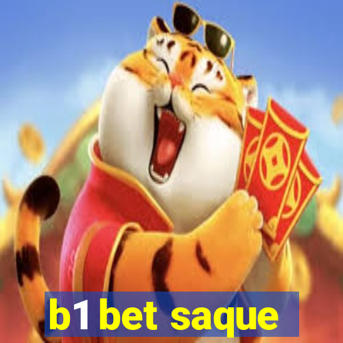 b1 bet saque