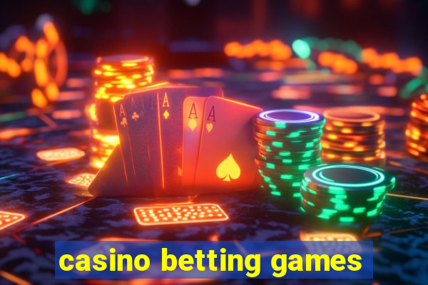 casino betting games