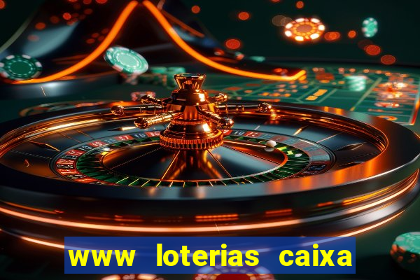 www loterias caixa com br ultimos resultados