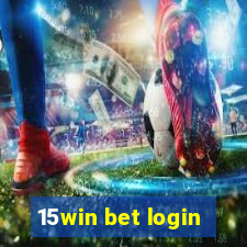 15win bet login