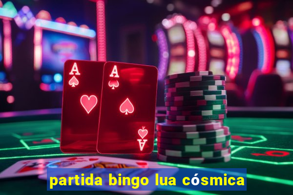 partida bingo lua cósmica