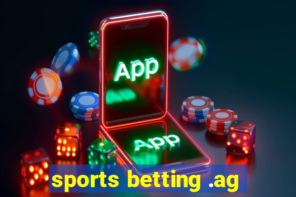 sports betting .ag