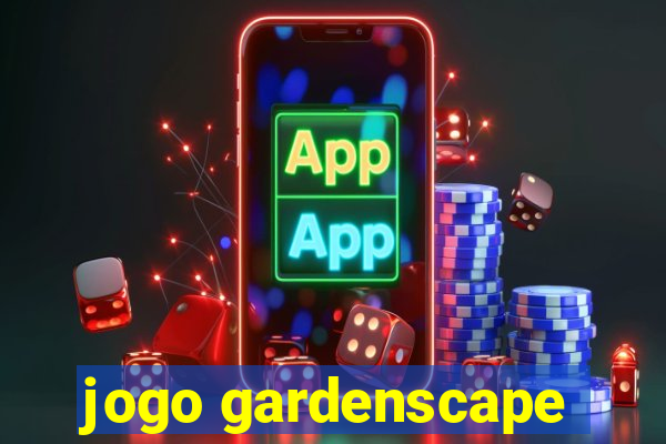 jogo gardenscape