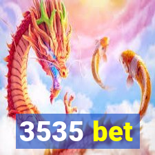 3535 bet