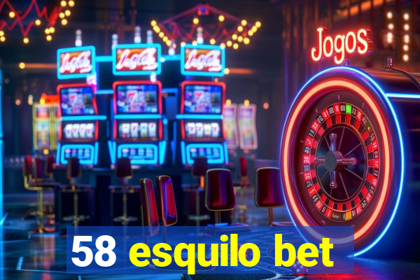 58 esquilo bet