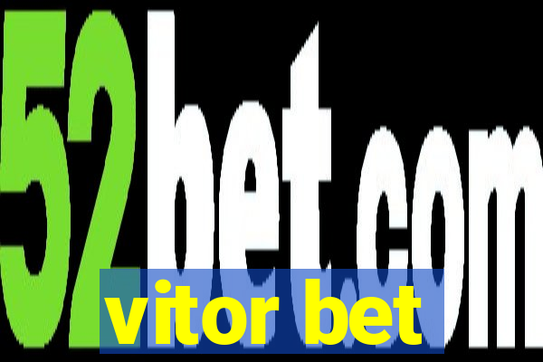 vitor bet