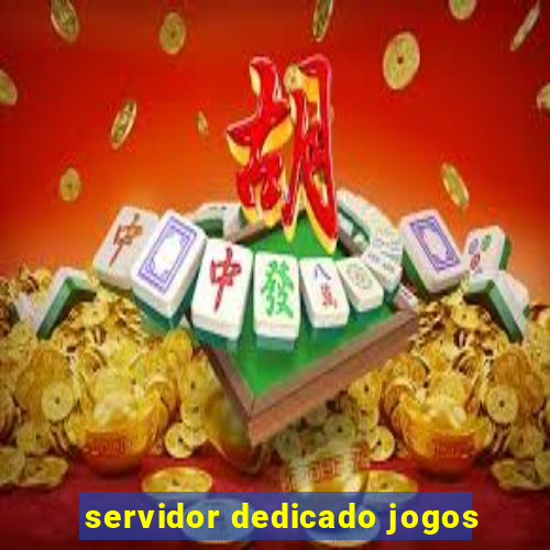 servidor dedicado jogos