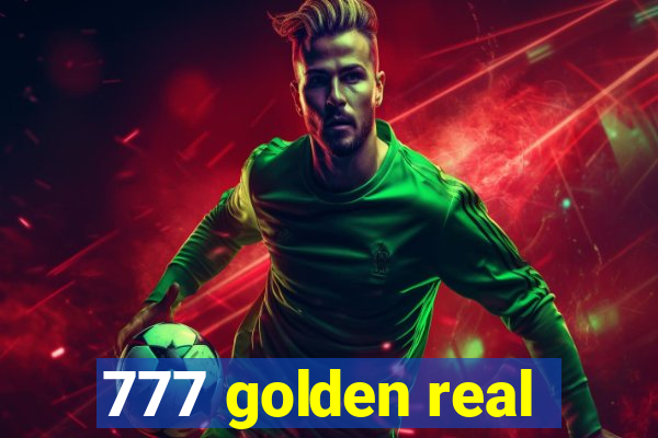 777 golden real