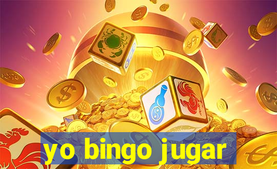 yo bingo jugar