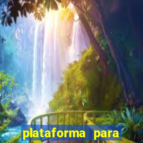 plataforma para jogar tigrinho