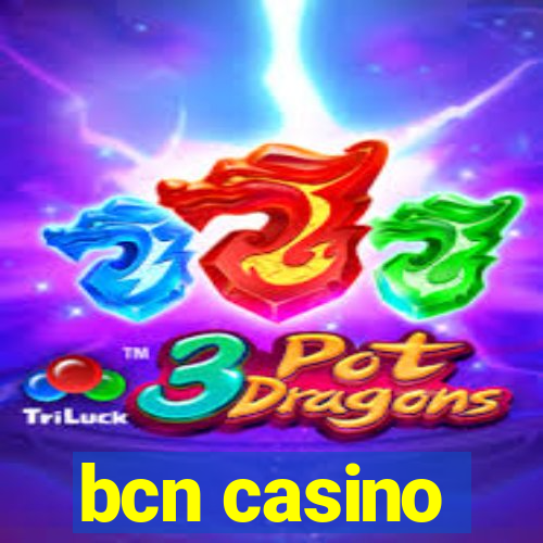 bcn casino