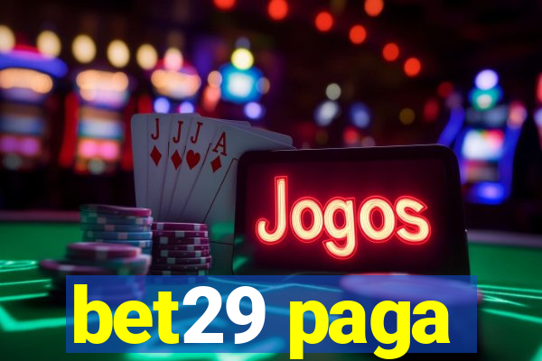 bet29 paga