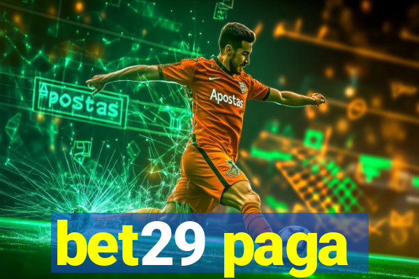 bet29 paga