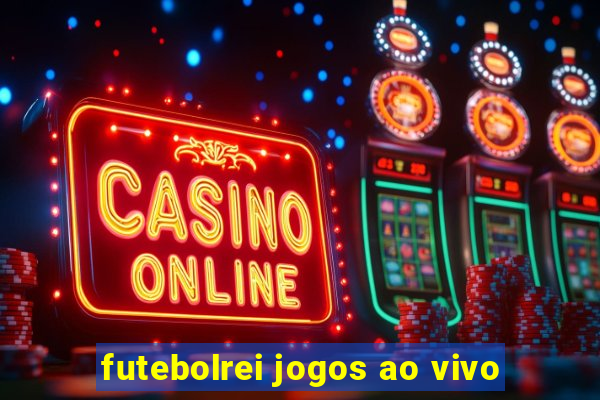 futebolrei jogos ao vivo