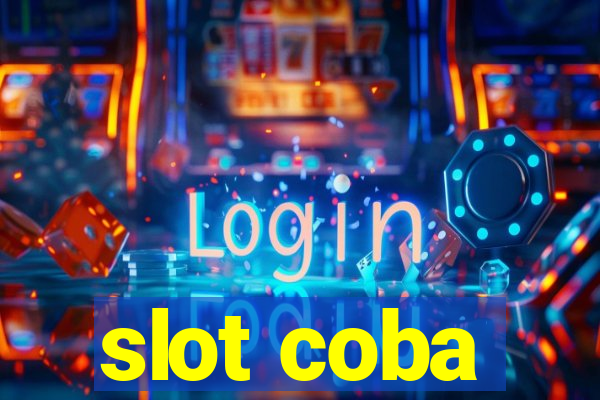 slot coba