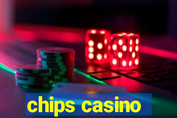 chips casino