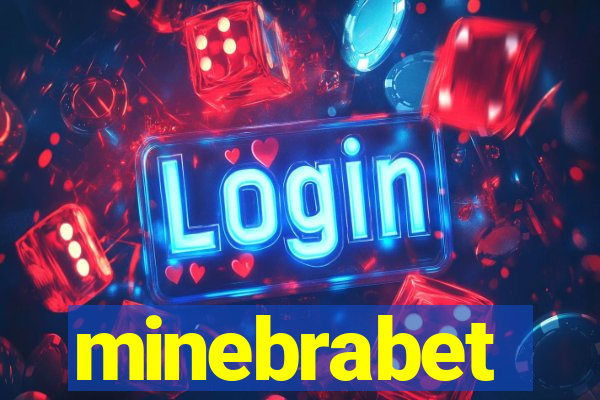 minebrabet