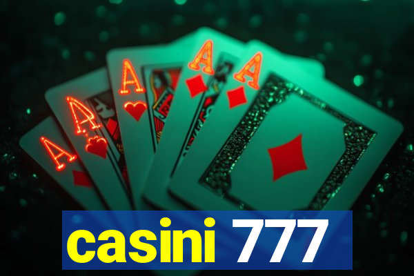 casini 777