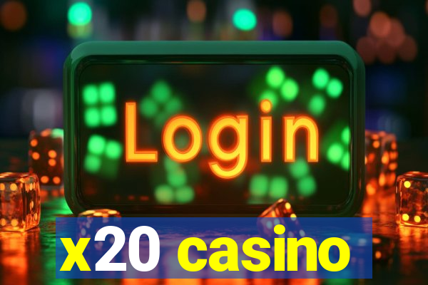 x20 casino