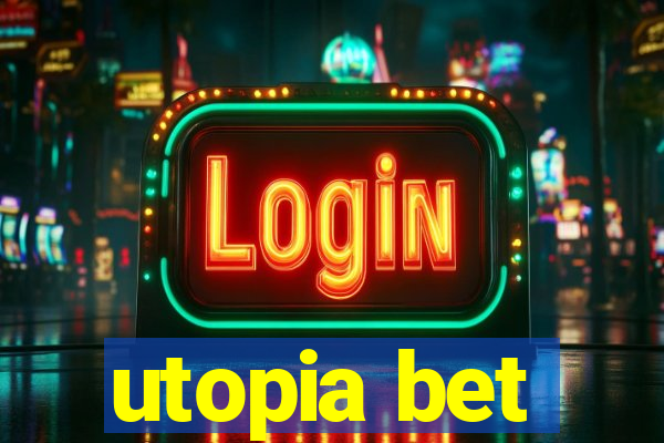 utopia bet