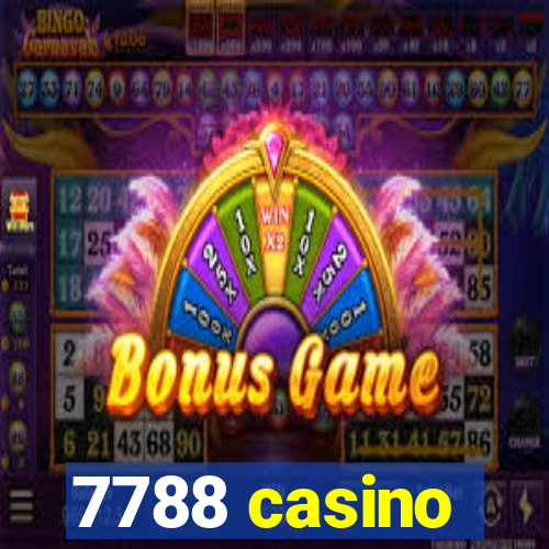 7788 casino