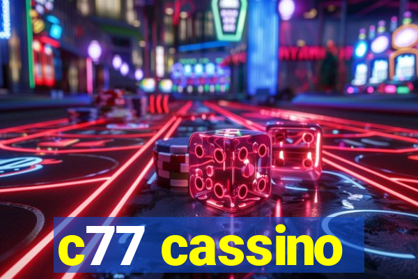 c77 cassino