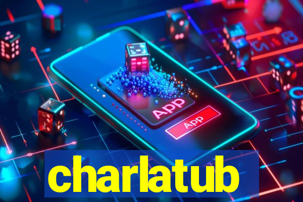 charlatub