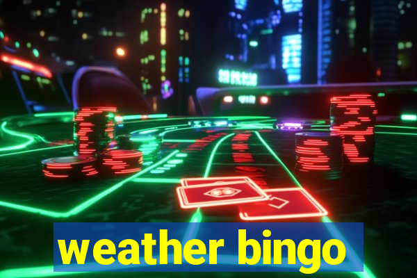 weather bingo