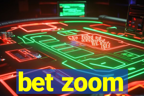 bet zoom