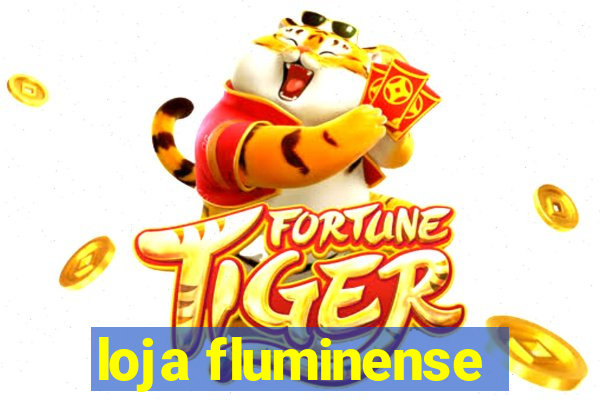 loja fluminense