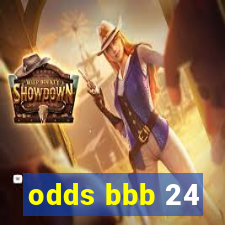 odds bbb 24