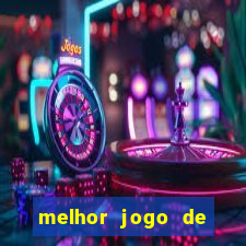 melhor jogo de casino para ganhar dinheiro