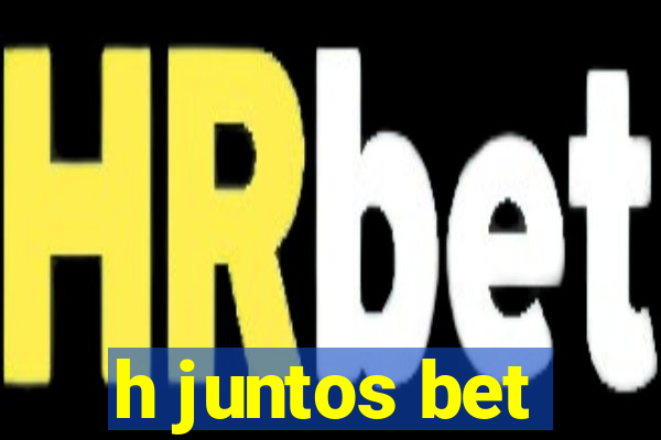 h juntos bet